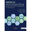 KNYGA Alex F Johnson Medical Speech-Language Pathology Across the Care Continuum