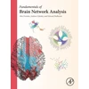 KNYGA Alex Fornito Fundamentals of Brain Network Analysis