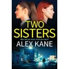 KNYGA Alex Kane Two Sisters