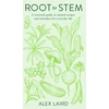 KNYGA Alex Laird Root to Stem