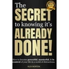 KNYGA Alex Morton Secret to Knowing It's Already Done!
