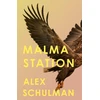 KNYGA Alex Schulman Malma Station