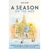 KNYGA Alex Wade Season on the Med