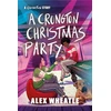 KNYGA Alex Wheatle Crongton Story: A Crongton Christmas Party, Book 5