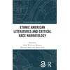 KNYGA Alexa Weik Von Mossner Ethnic American Literatures and Critical Race Narratology
