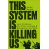 KNYGA Alexander Dunlap This System is Killing Us