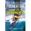 KNYGA Alexander Fullerton All the Drowning Seas