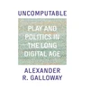 KNYGA Alexander Galloway Uncomputable