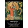 KNYGA Alexander Jabbari Making of Persianate Modernity