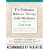 KNYGA Alexander L Chapman The Dialectical Behaviour Therapy Skills Workbook for Anxiety