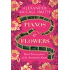 KNYGA Alexander Mccall Smith Pianos and Flowers