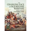 KNYGA Alexander S Burns The Changing Face of Old Regime Warfare