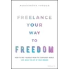 KNYGA Alexandra Fasulo Freelance Your Way to Freedom
