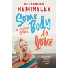 KNYGA Alexandra Heminsley Some Body to Love