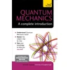 KNYGA Alexandre Zagoskin Quantum Mechanics: A Complete Introduction: Teach Yourself