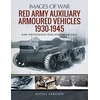 KNYGA Alexey Tarasov Raudona Army Auxiliary Armoured Vehicles, 1930-1945