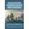 KNYGA Alfred Thayer Mahan Major Operations of the Navies in the War of American Independence