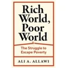 KNYGA Ali A Allawi Rich World, Poor World