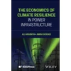 KNYGA Ali Arabnya Economics of Climate Resilience in Power Infrastructure