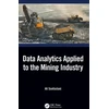 KNYGA Ali Soofastaei Data Analytics Applied to the Mining Industry