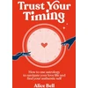 KNYGA Alice Bell Trust Your Timing