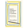 KNYGA Alice Laplante Write Yourself Out of a Corner