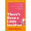 KNYGA Alice Ryan There's Been a Little Incident