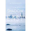 KNYGA Aliide Naylor Shadow in the East