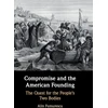 KNYGA Alin Fumurescu Compromise and the American Founding