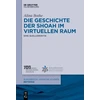 KNYGA Alina Bothe Die Geschichte Der Shoah Im Virtuellen Raum