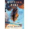 KNYGA Alina Boyden Gifting Fire