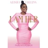 KNYGA Alisha Collins I Am Her