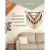 KNYGA Alisha Ing Complete Beginner's Guide to Macrame