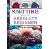 KNYGA Alison Dupernex Knitting for the Absolute Beginner