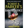 KNYGA Alison Gaylin Robert B. Parker's Bad Influence
