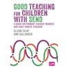 KNYGA Alison Silby Good Teaching for Children with SEND