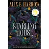 KNYGA Alix E Harrow Starling House