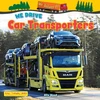KNYGA Alix Wood We Drive Car Transporters