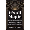KNYGA Aliza Kelly It’s All Magic