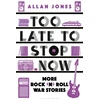 KNYGA Allan Jones Too Late To Stop Now