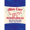 KNYGA Allen Carr Easy Way to Mindfulness