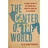 KNYGA Allen James Fromherz Center of the World