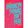 KNYGA Alli Vail Brooklyn Thomas Isn't Here