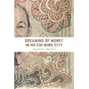 KNYGA Allison J Truitt Dreaming of Money in Ho Chi Minh City
