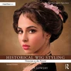 KNYGA Allison Lowery Historical Wig Styling: Victorian to the Present