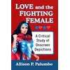 KNYGA Allison P Palumbo Love and the Fighting Female