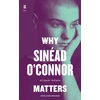 KNYGA Allyson Mccabe Why Sinead O'Connor Matters
