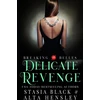 KNYGA Alta Hensley Delicate Revenge