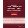 KNYGA Amal Mattu ECGs for Acute, Critical and Emergency Care, Volume 2