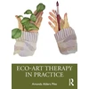 KNYGA Amanda Alders Pike Eco-Art Therapy in Practice